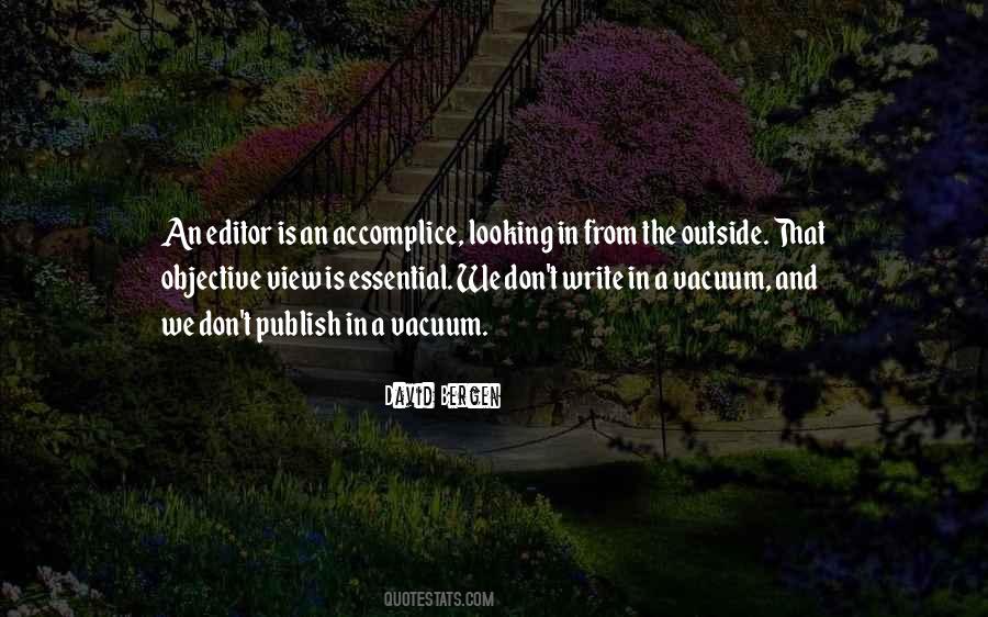 Quotes About The Outside Looking In #745488