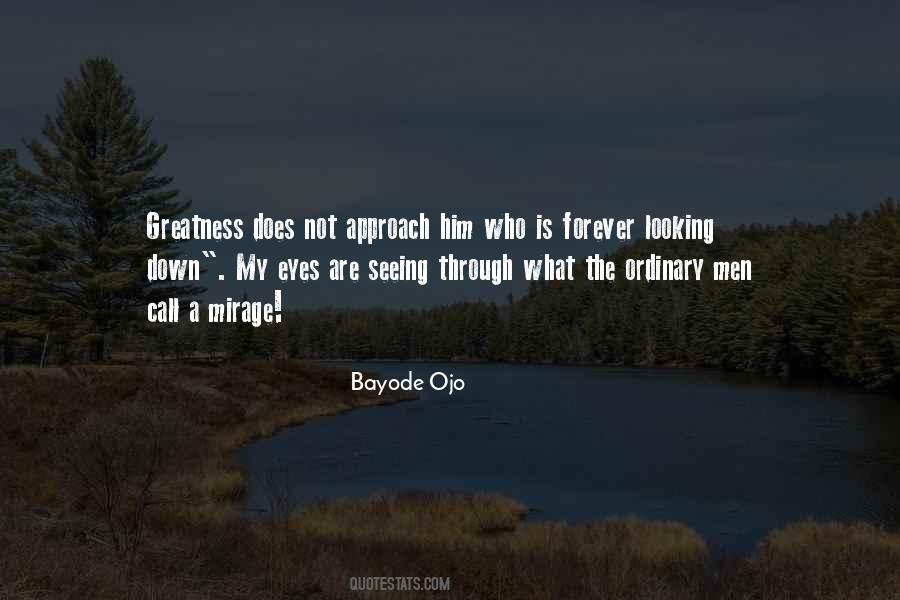 Greatness Down Quotes #264897
