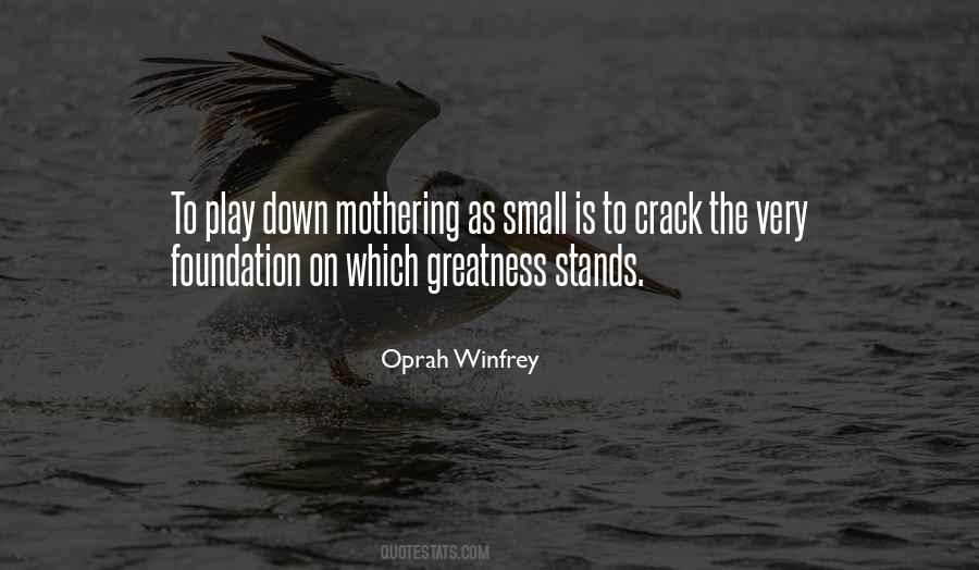 Greatness Down Quotes #548803