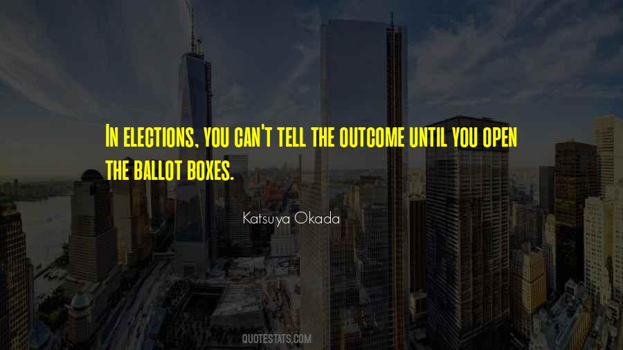 Election Outcomes Quotes #1401639
