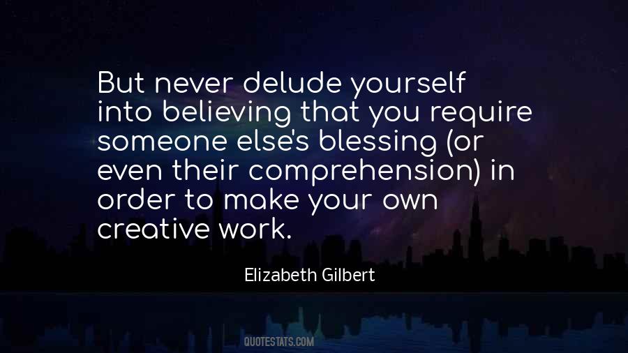 Quotes About Believing In Someone Else #1710633