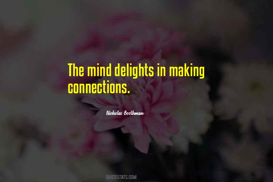 Quotes About Making Connections #1773576