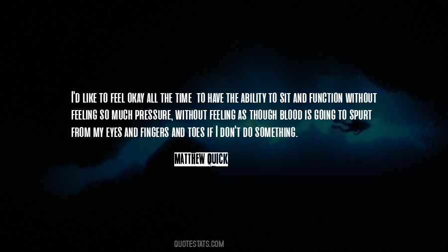 Without Pressure Quotes #1795070