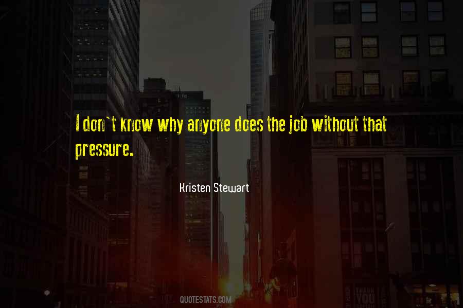 Without Pressure Quotes #264301