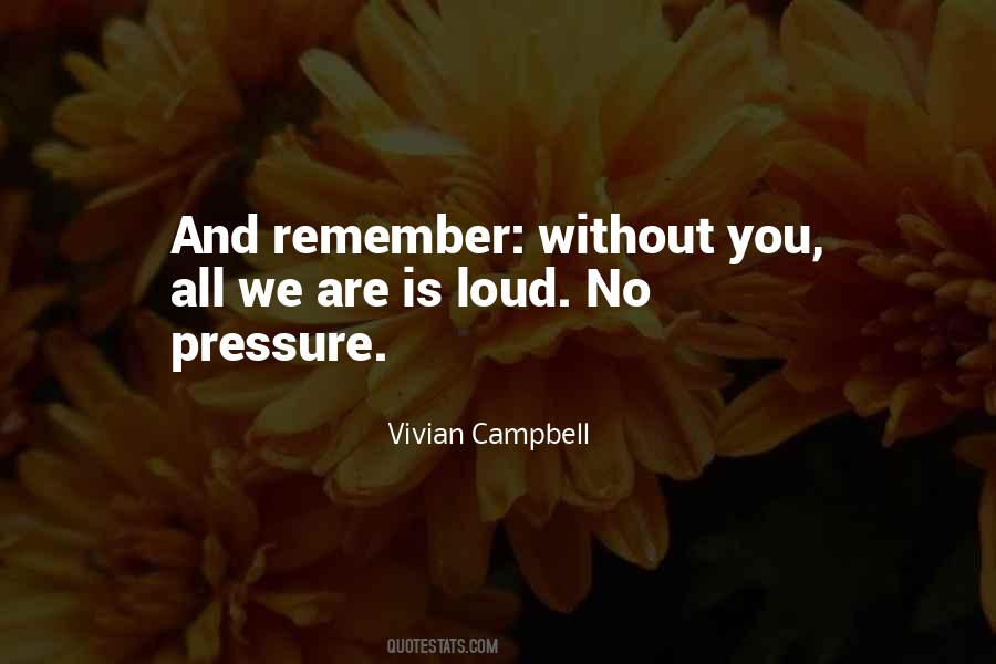 Without Pressure Quotes #547006
