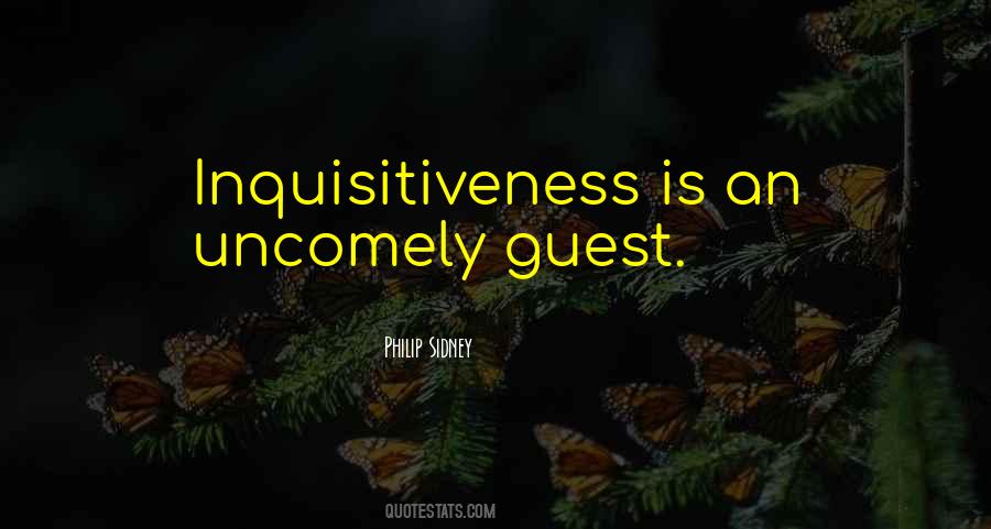 Quotes About Inquisitiveness #1116304