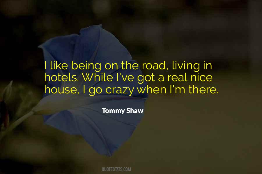 Quotes About Living On The Road #301303