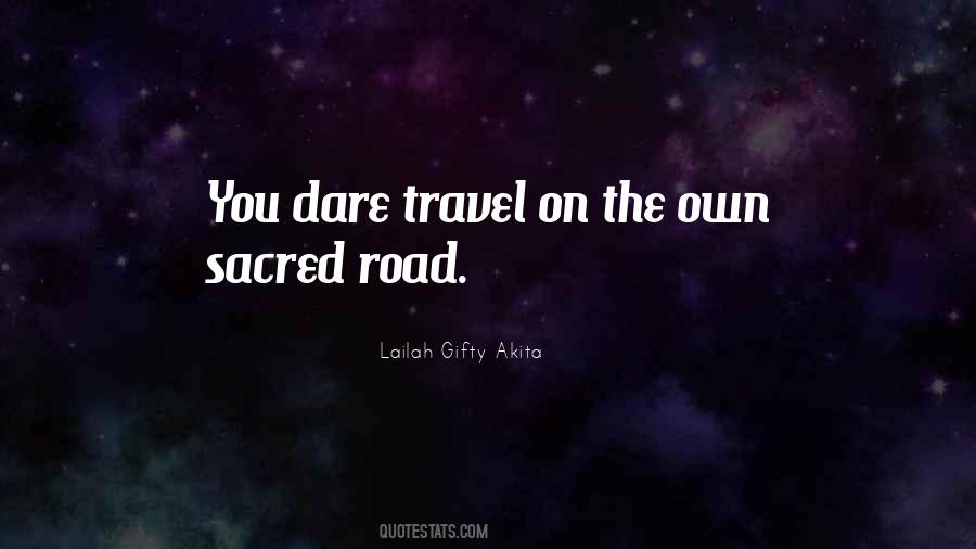 Quotes About Living On The Road #438262