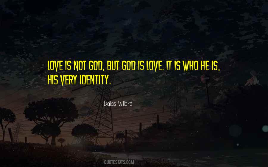 Identity Self God Love Quotes #401294