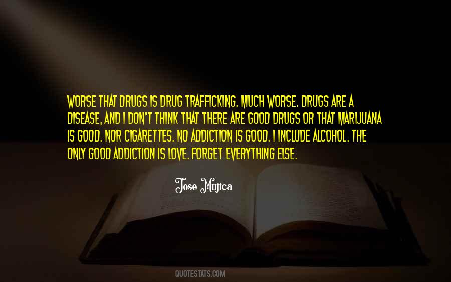 Quotes About Addiction And Love #1019755