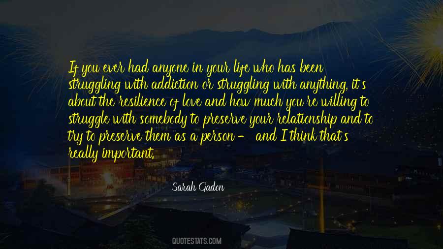 Quotes About Addiction And Love #1023217