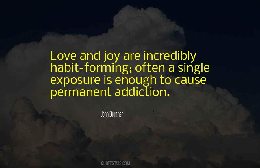 Quotes About Addiction And Love #852123