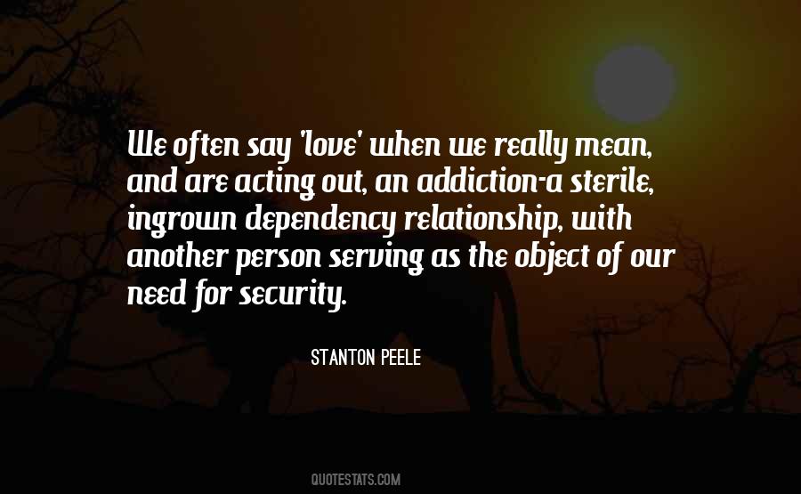 Quotes About Addiction And Love #968252