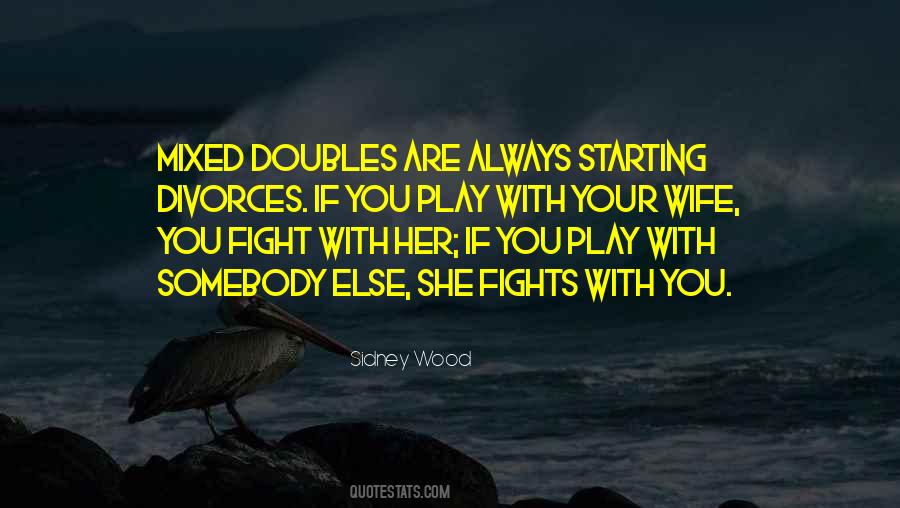 Quotes About Doubles #1486360