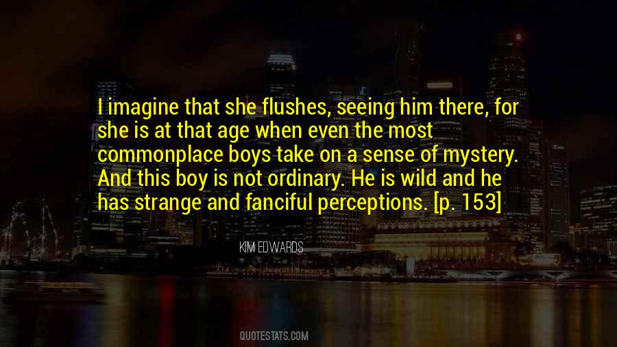 Quotes About Seeing Him #249471