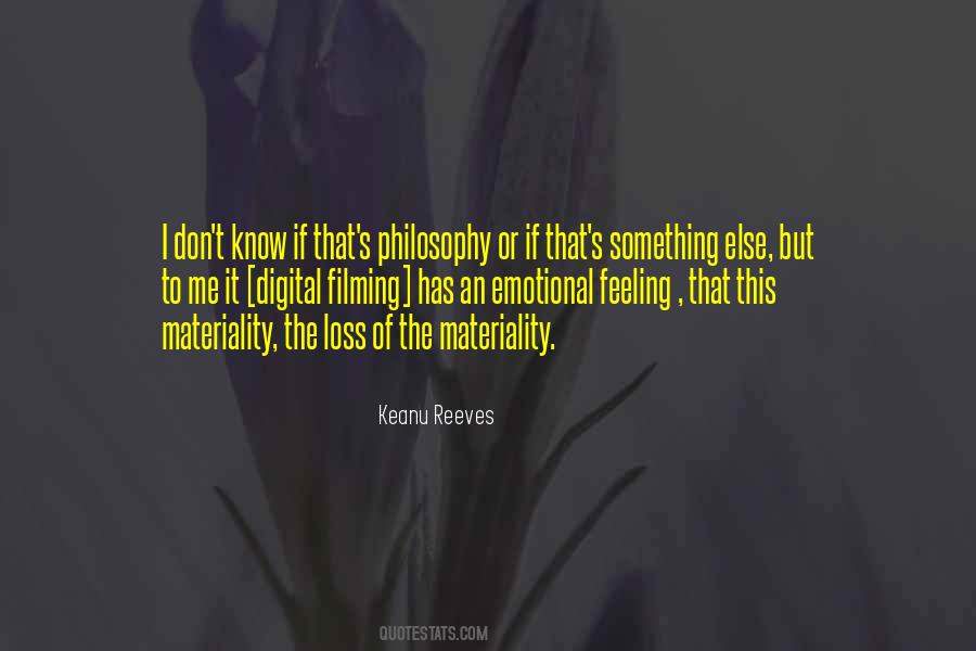 Quotes About Materiality #111455