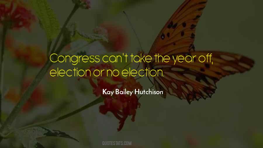 Quotes About Election #1074668