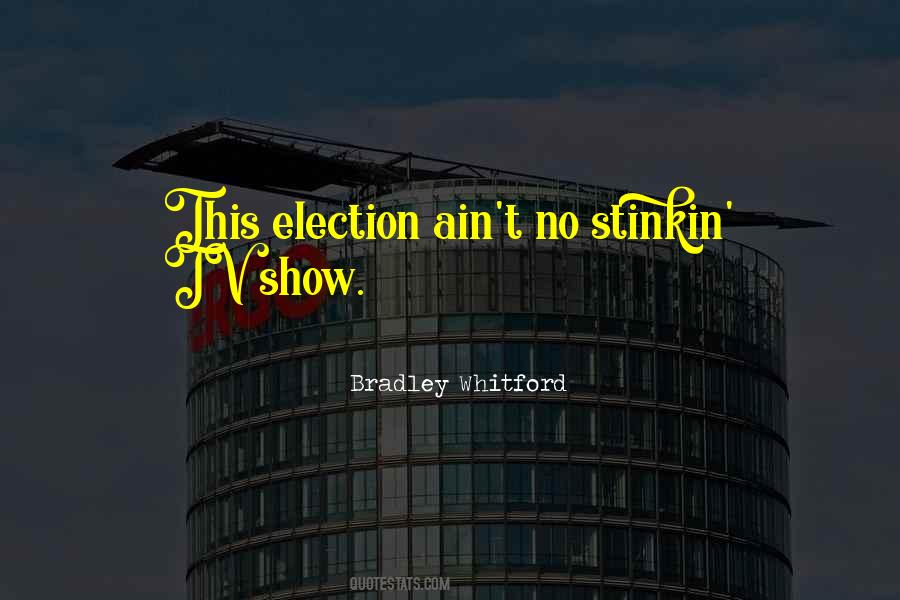 Quotes About Election #1838042
