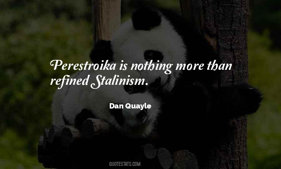 Quotes About Perestroika #1124122