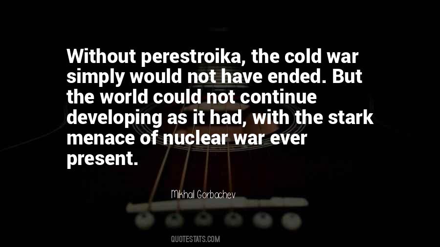 Quotes About Perestroika #1542828