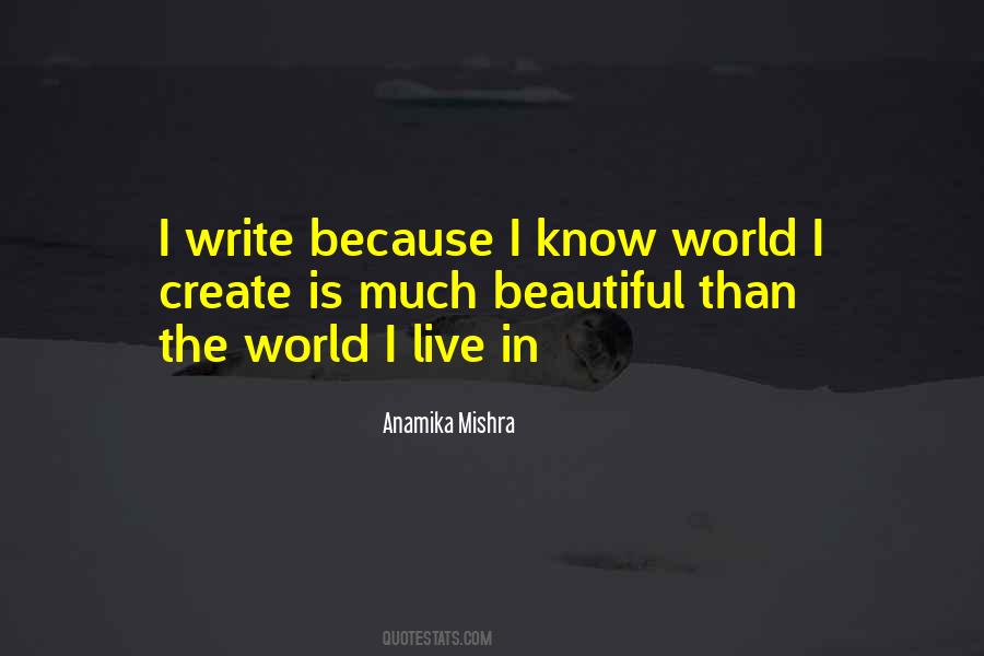 Beautiful World We Live In Quotes #186397