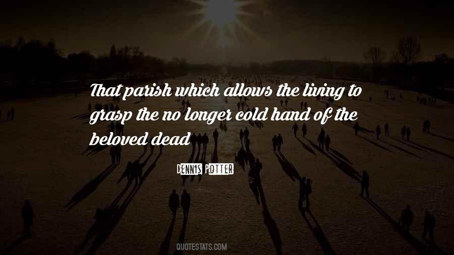 Cold Hand Quotes #229046