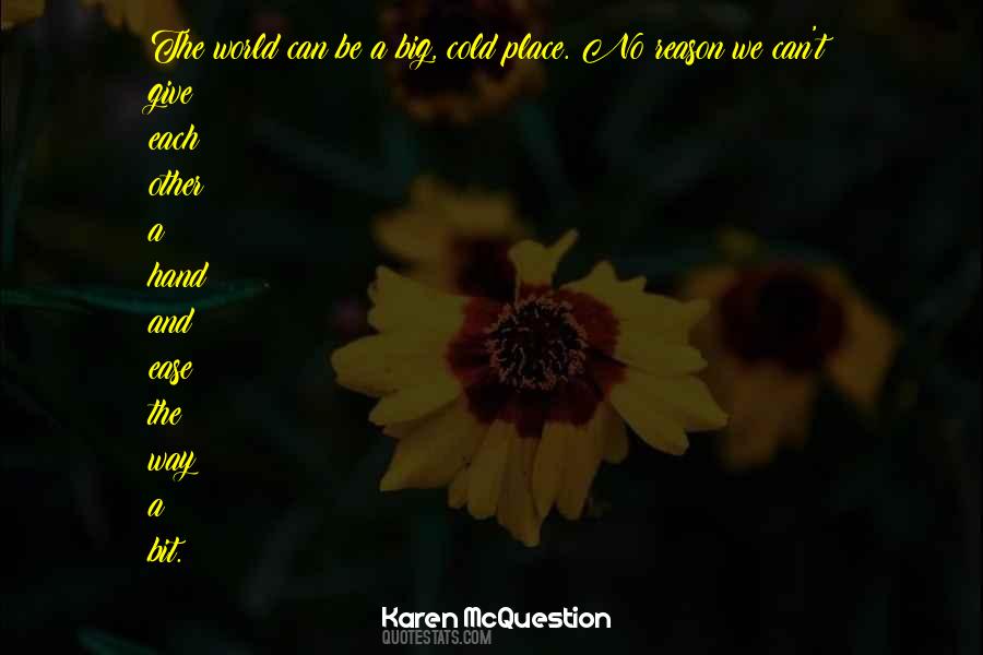 Cold Hand Quotes #714371