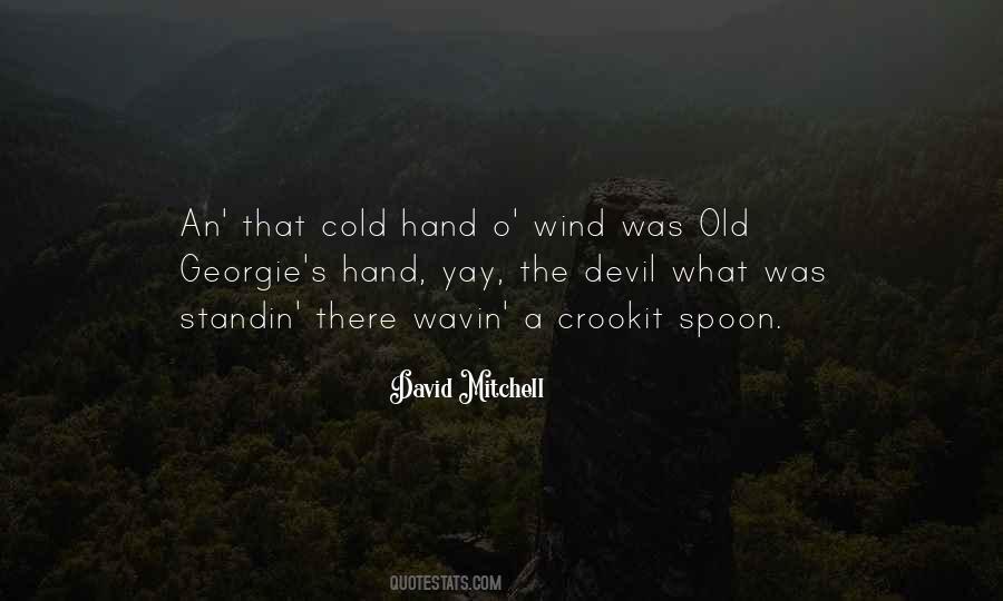 Cold Hand Quotes #808664