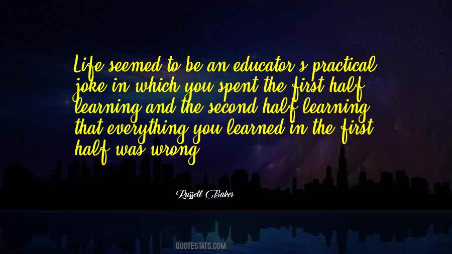 Quotes About Practical Learning #985339