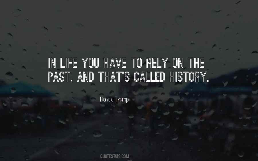 Quotes About History And The Past #236333