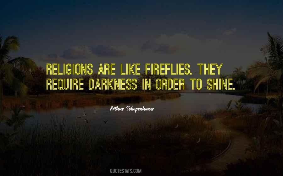 You Shine In Darkness Quotes #319186