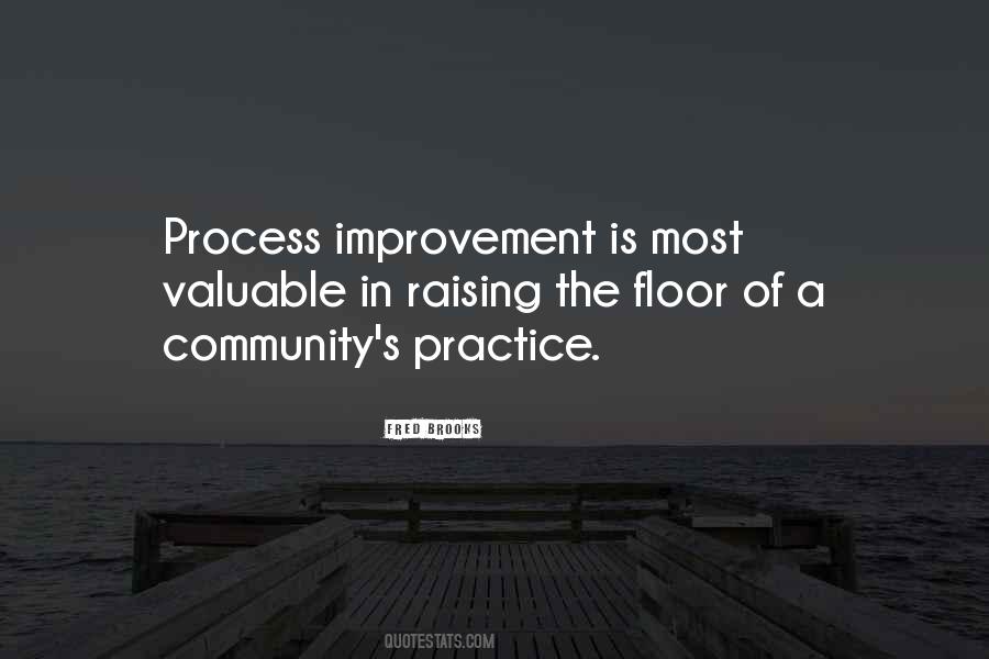 Quotes About Process Improvement #1378607