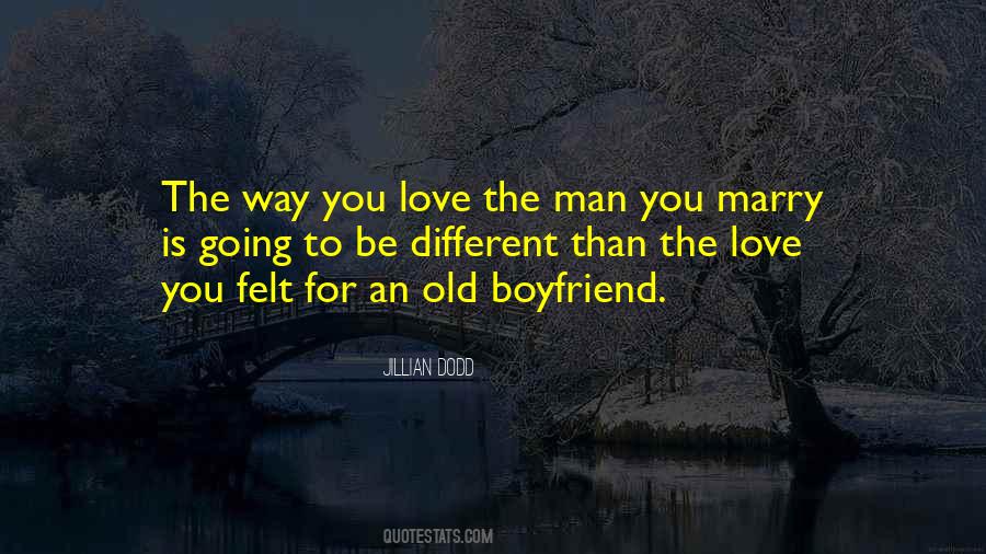 Quotes About An Ex Boyfriend You Still Love #168150