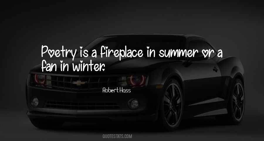 Quotes About A Fireplace #1567895