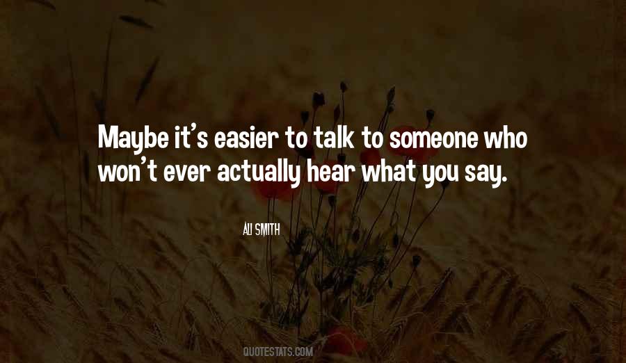Quotes About What You Say #1144345