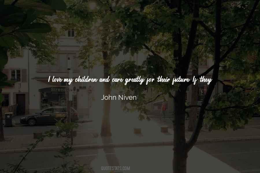 Love My Children Quotes #1690622