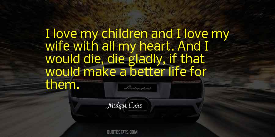 Love My Children Quotes #1700013