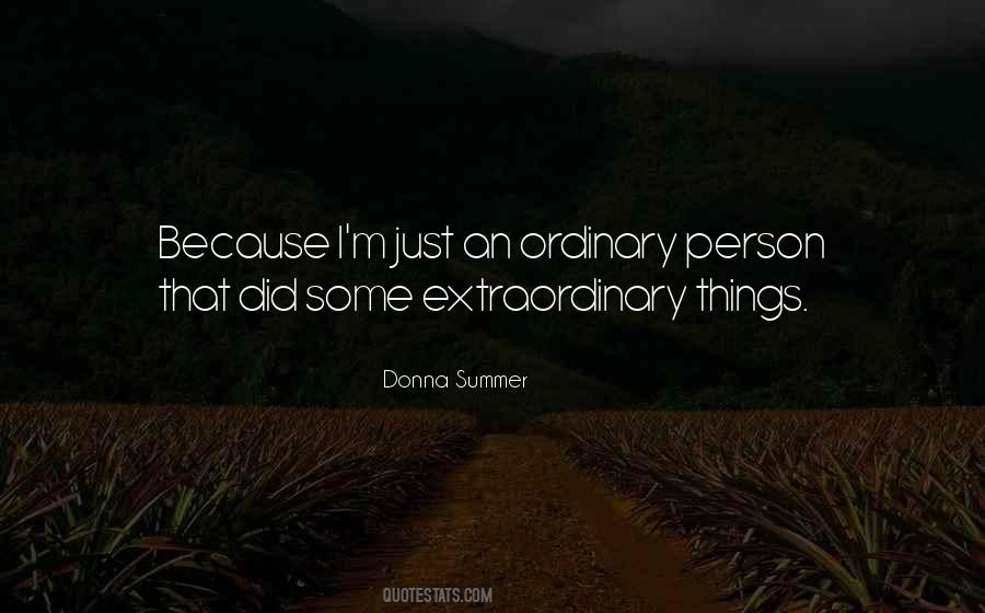 Quotes About Ordinary Person #209188