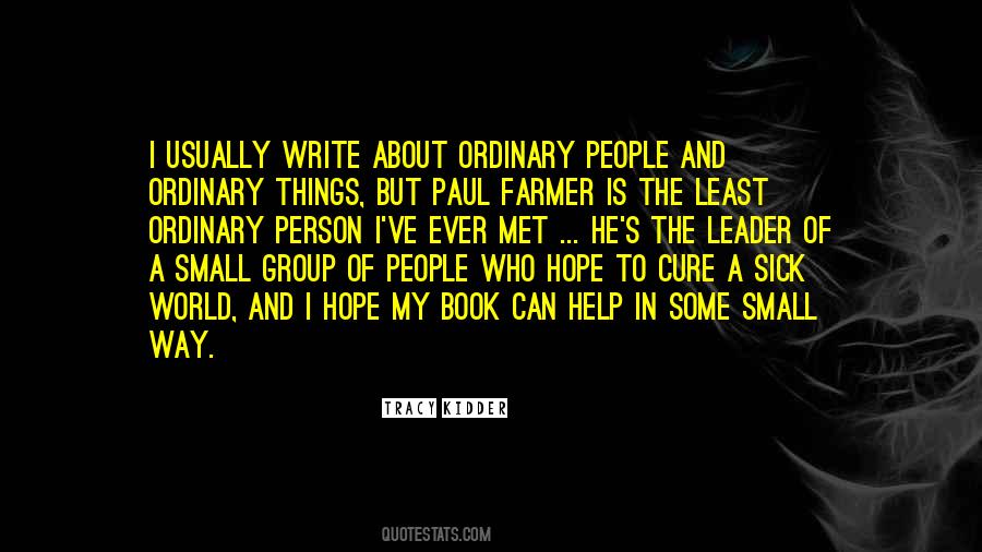 Quotes About Ordinary Person #400423
