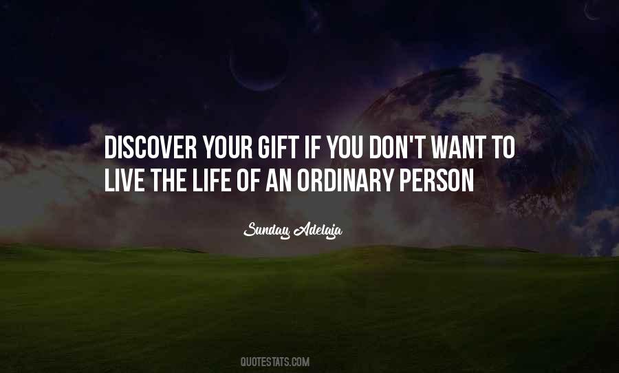 Quotes About Ordinary Person #629874