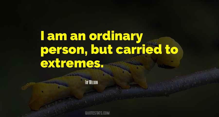 Quotes About Ordinary Person #998949