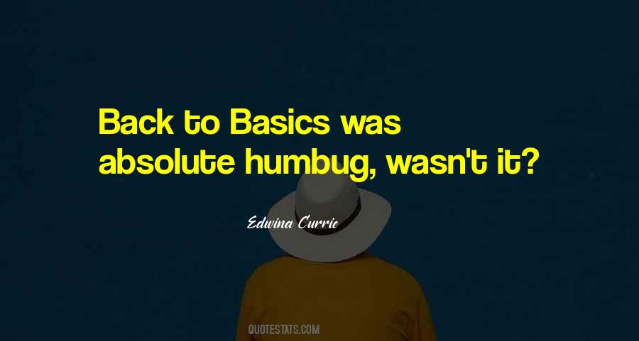 Quotes About Back To Basics #632183