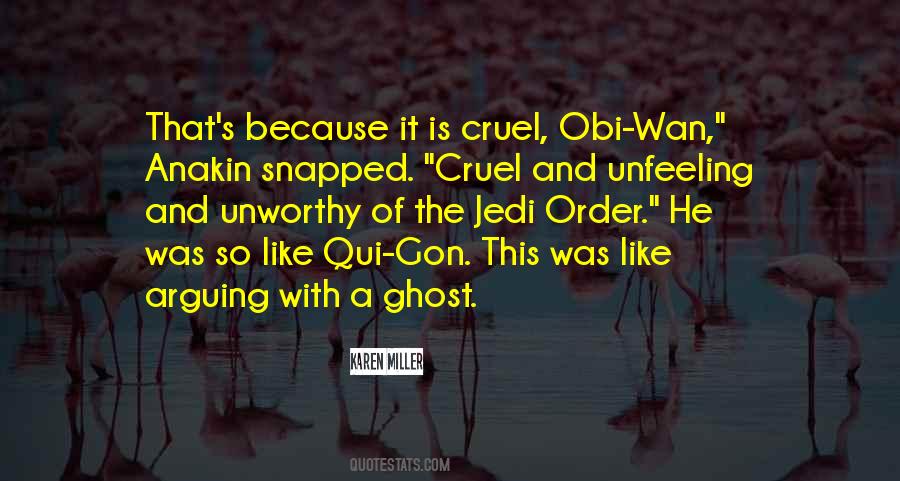 Quotes About Unfeeling #638861