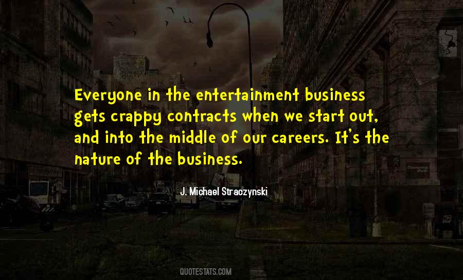 Quotes About Entertainment Business #1562929