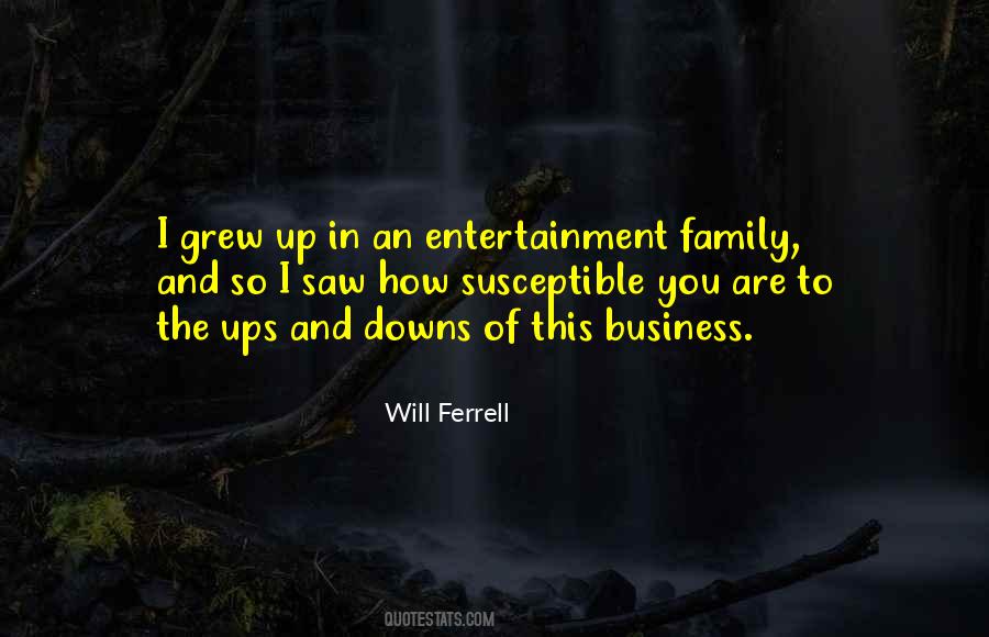 Quotes About Entertainment Business #378343