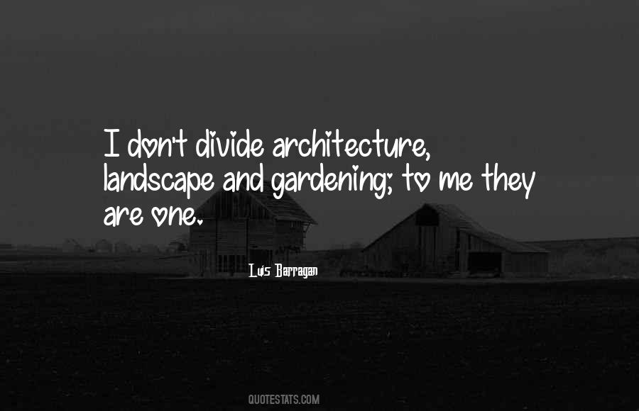 Quotes About Landscape Architecture #1741656