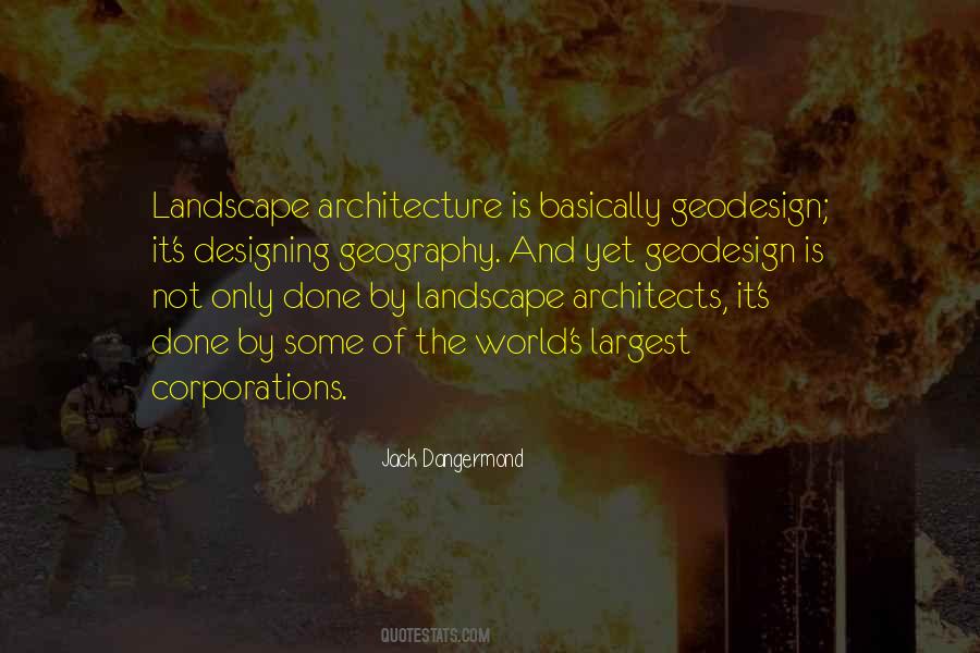 Quotes About Landscape Architecture #461323