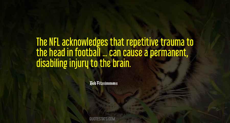Injury In Football Quotes #523136