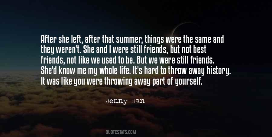 Quotes About Throwing Your Life Away #1456602