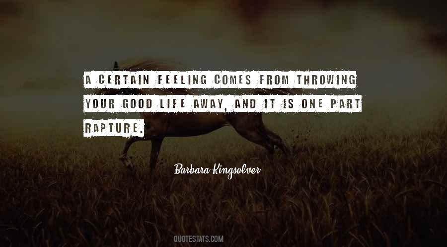 Quotes About Throwing Your Life Away #481206